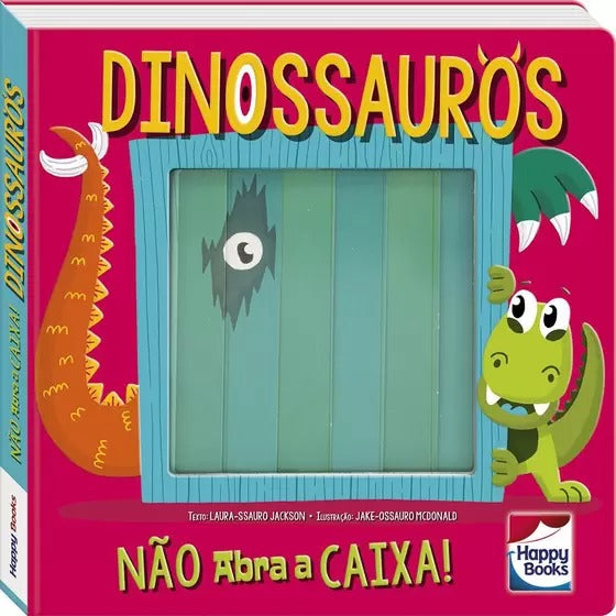 Não Abra A Caixa! - Dinossauros