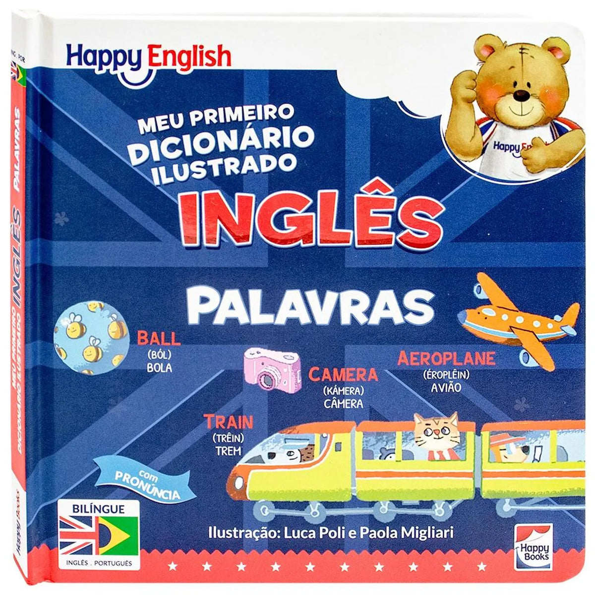 Happy English Meu Primeiro Dicionário Ilustrado: Palavras