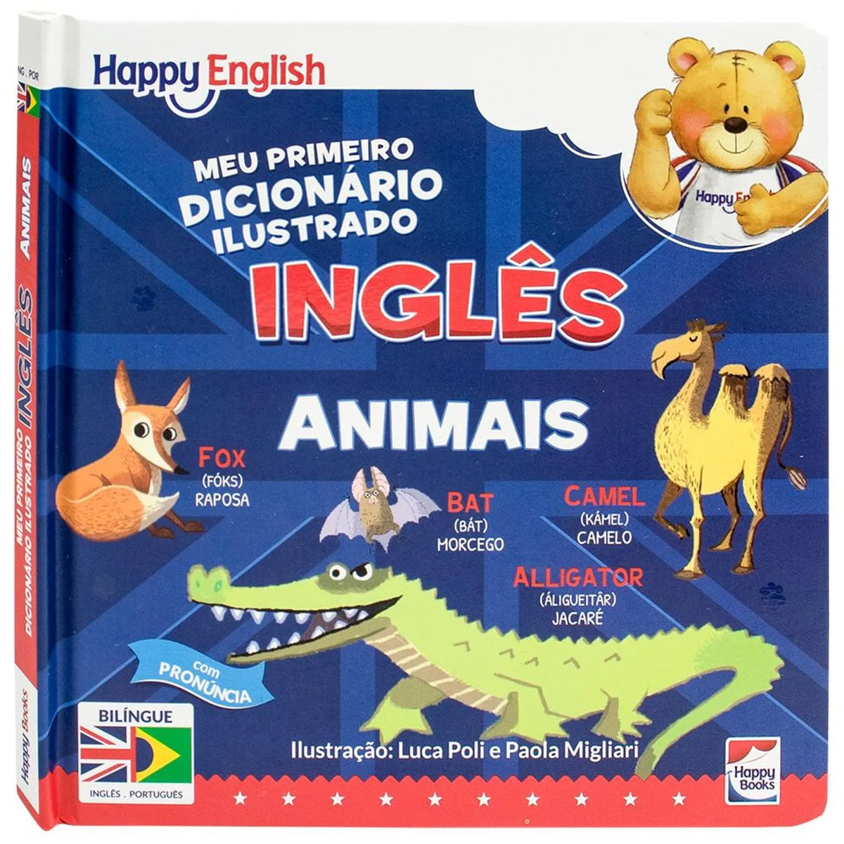 Happy English Meu Primeiro Dicionário Ilustrado: Animais