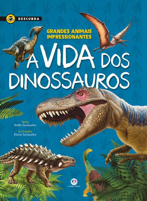 A Vida Dos Dinossauros