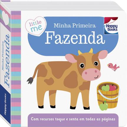 Little Me Livrinhos Rechonchudos - Toque e Sinta: Minha Primeira Fazenda